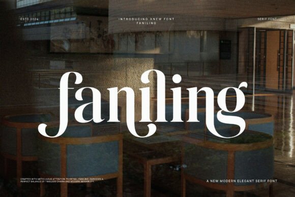 Faniling: A Modern Serif Typeface for Elegant Branding