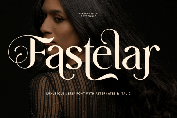 Fastelar: Elevating Digital Brand Identity with a Premium Serif Typeface