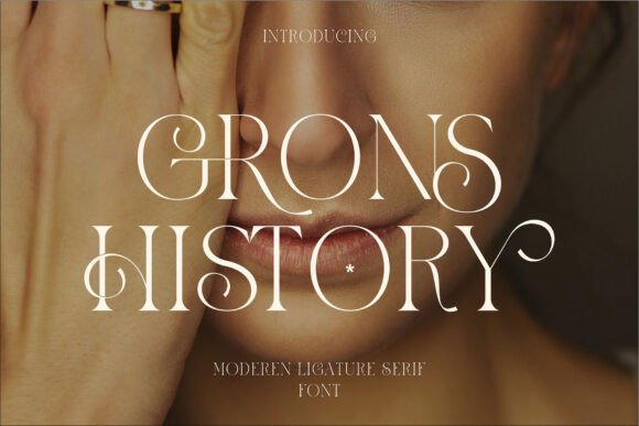 Grons History Typeface Review: Elevating Brand Campaigns with Modern Serif Elegance