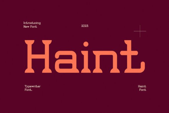Haint Typeface: Elevate Your Brand With Modern Serif Elegance