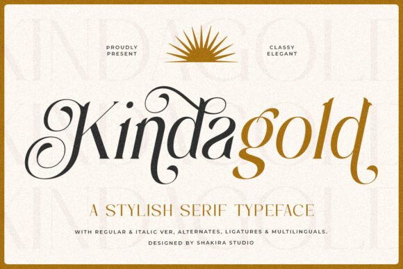 Kinda Gold: The Serif Typeface That Elevates Campaign Visuals