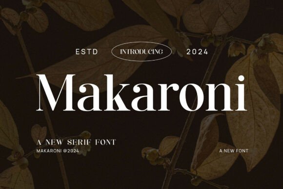Makaroni Typeface Review: A Classy Serif for Modern Branding