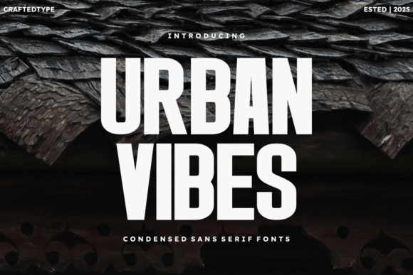 Urban Vibes: The Modern Condensed Typeface for Handmade Brands